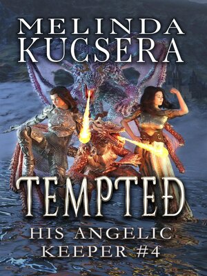 cover image of His Angelic Keeper Tempted